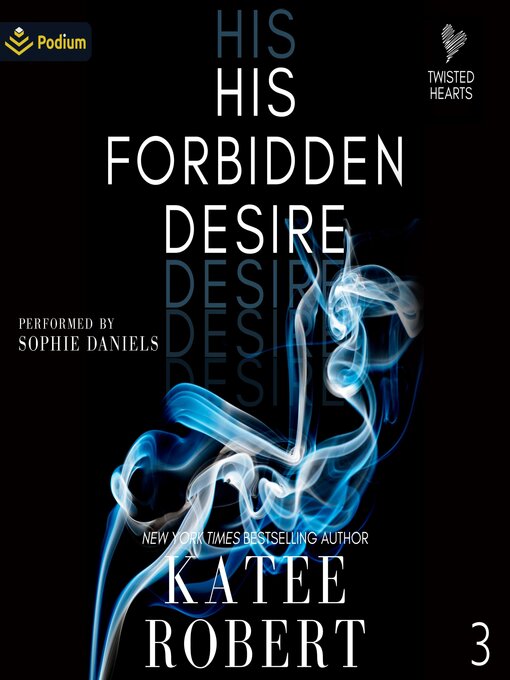Title details for His Forbidden Desire by Katee Robert - Available